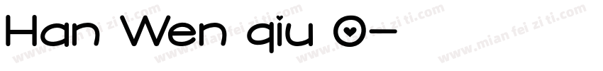 Han Wen qiu O字体转换